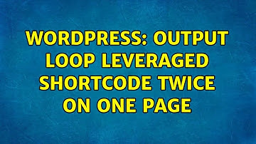 Wordpress: Output loop leveraged shortcode twice on one page (2 Solutions!!)