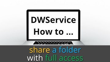 DWService - How to share a folder with full access