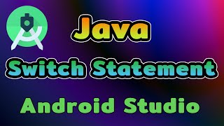 Android Studio Tutorial EP.17 Java Switch Statement | [Control C]