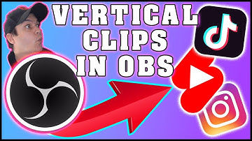 Using OBS to Clip for Tiktok, YouTube Shorts, and Instagram Reels