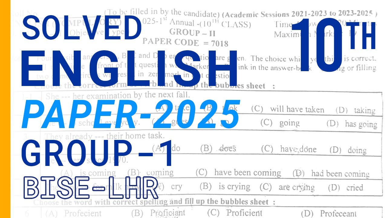 English 10th Class paper Group-1 2025 | Subjective & Solved Objective| BISE Lahore #exam2025