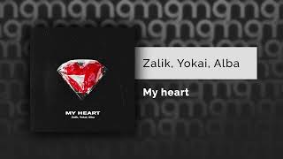 Zalik, Yokai, Alba - My Heart
