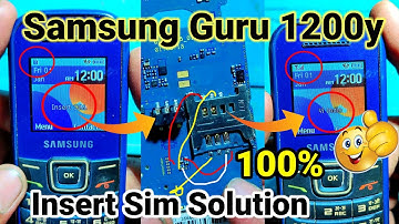 Samsung E1200y Insert  Sim Problem Samsung Guru 1200 Insert Sim Solution Keypad Mobile Insert Sim