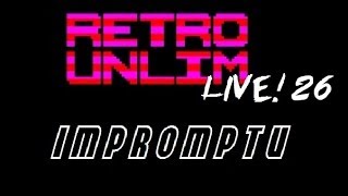 Retro Unlim Live! 26: Impromptu