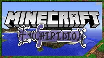 Enchiridion Mod 1.12.2/1.10.2/1.7.10 - Minecraft Mods for PC