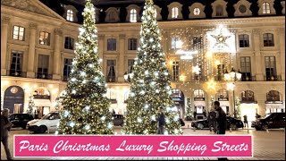 PARIS FRANCE 🇨🇵 - PARIS CHRISTMAS WALK , LUXURY SHOPPING STREETS - CHRISTMAS LIGHTS AND DECORATION