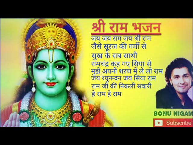 Ram Bhajan Sonu Nigam Jay Jay Ram Jay Shri Ram do Akshar ka pyara Naam.Jaise Suraj ki garmi se class=