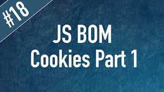 Learn JS BOM in Arabic #18 - Cookies Part 1