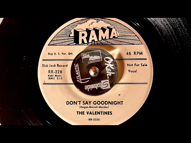 The Valentines Don't say goodnight 1957 Rama records NYC Doowop