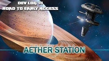 Aether Station Devlog #1: Our Journey Begins!