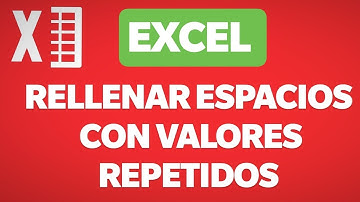 Rellenar espacios en blanco en excel 2019