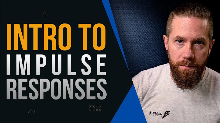 Intro to Impulse Responses - what they can and cannot do.