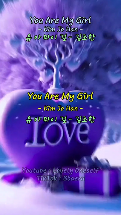 [No. 261] You Are My Girl - Kim Jo Han 유 아 마이 걸 - 김조한 #팝송500곡외우기 #lovelyoneself #lyrics #팝송가사해석