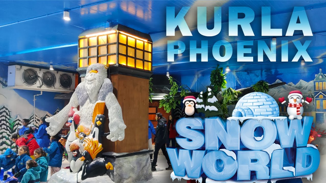SNOW WORLD MUMBAI Phoenix Mall Kurla A To Z Information YouTube snow-world-mumbai-phoenix-mall-kurla-a-to-z-information-youtube