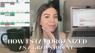 how i stay organized as a graduate student: google calendar, reading schedule, tips and tricks