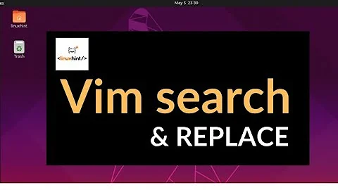 Search/Find and Replace in Vim