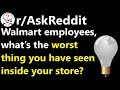 Walmart employees, what’s the worst thing you have seen? r/AskReddit | Reddit Jar