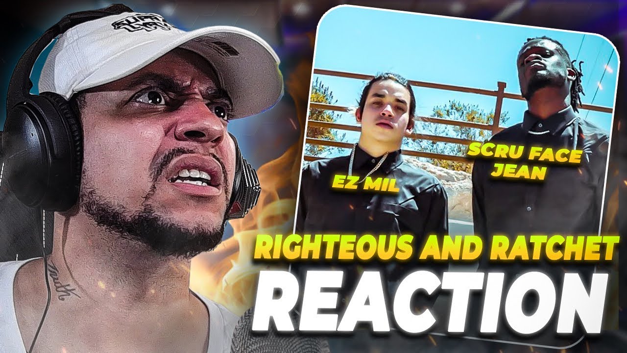 MY BOY EZ MIL!!!!!!!!!!! Scru Face Jean x EZ Mil - Righteous And Ratchet (LIVE REACTION)