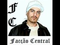 Facção Central - Justiça Com as Proprias Mãos