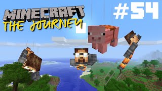 PIGS MIGHT FLY! | Minecraft: The Journey | E54