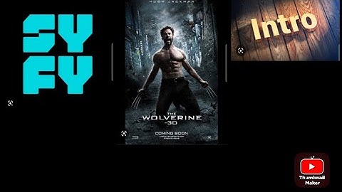 The Wolverine (2013) - Syfy Intro (Network Premiere)