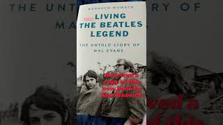 New Beatles book about Mal Evans diary: Living the Beatles Legend by Kenneth Womack