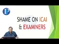 SHAME ON ICAI & EXAMINERS