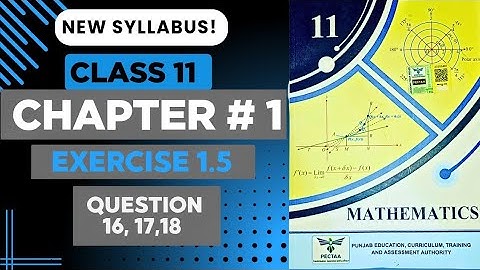 Chapter 1 exercise 1.5 question 16,17,18,maths new syllabus 2025 class 11