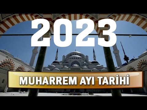 2023 Muharrem Ayı Ne Zaman?