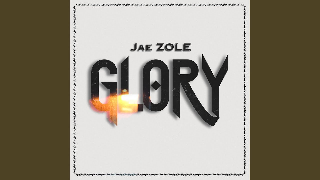 Glory Jae Zole Song Lyrics, Music Videos & Concerts