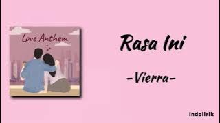 Rasa Ini - Vierra | Lirik Lagu