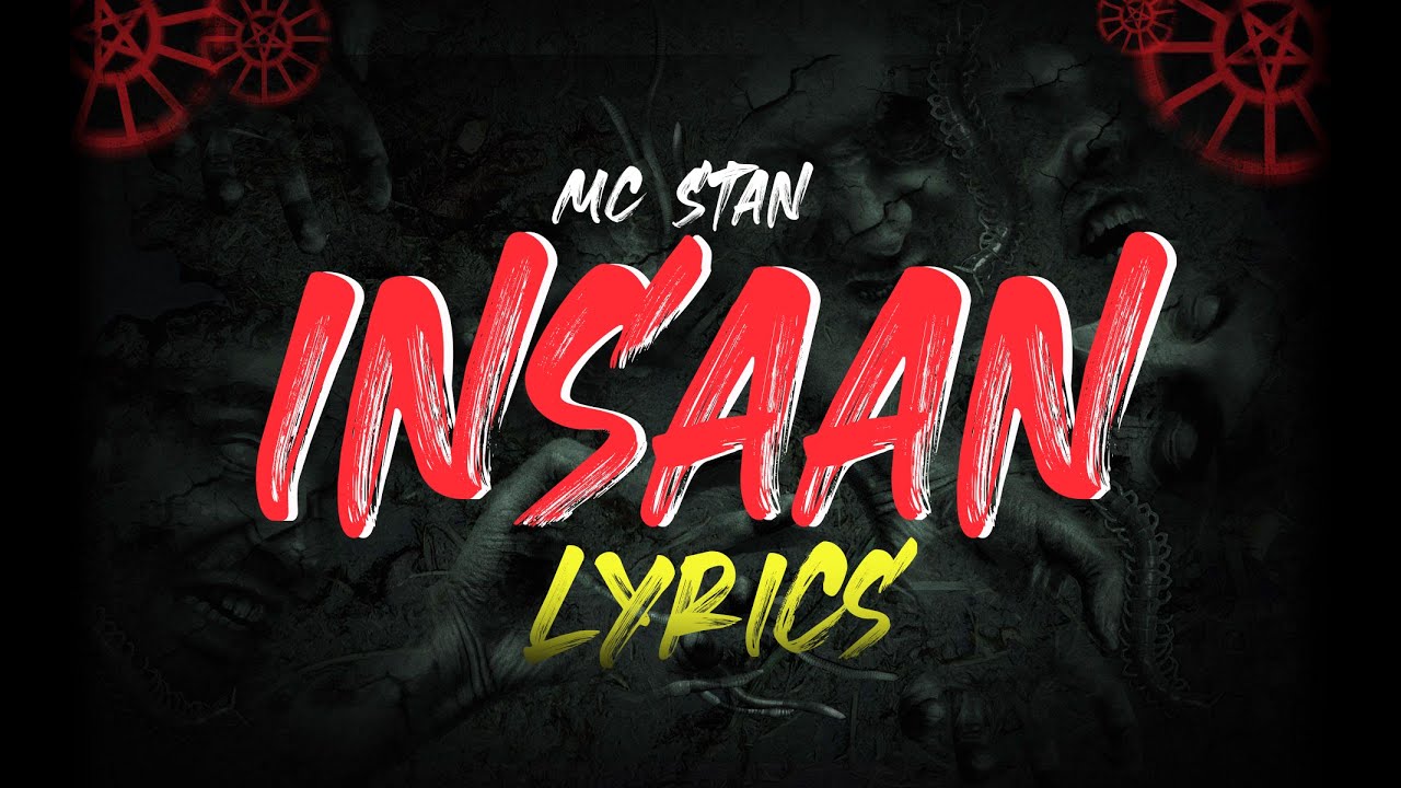 MC Stan – Insaan Lyrics