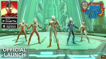 Ultraman: Hero Beyond Time Official Launch Gameplay walkthrough part 1 (Android/iOS)