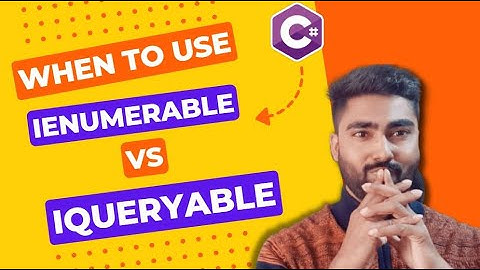 When to use IEnumerable vs IQueryable | Everything about IEnumerable and IQueryable in one video