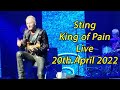 Sting - King of Pain Live! At the London Palladium - 20th April 2022 - The My Songs Tour
