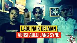 Parodi Lagu: Naik Delman Versi Auld Lang Syne (Rock Cover)
