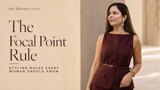 The Focal Point Rule | Styling Rules Every Woman Should Know