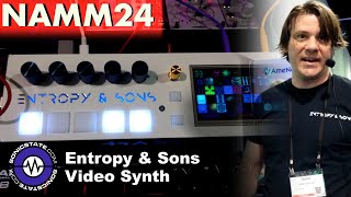 NAMM 2024 - Entropy And Sons - Video Synth