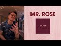 The story behind mr rose