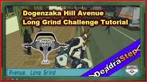 Dogenzaka Hill Avenue Long Grind Challenge Tutorial Jet Set Radio Future 2017 Replay