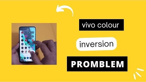 Vivo Color inversion Problem | Vivo Color Setting | How to fix Color Inversion problem in Vivo