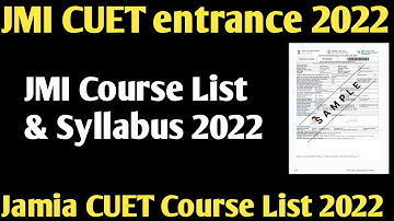 Jamia CUET course list and syllabus 2022 Jamia admission syllabus 2022 Jamia admission form 2022