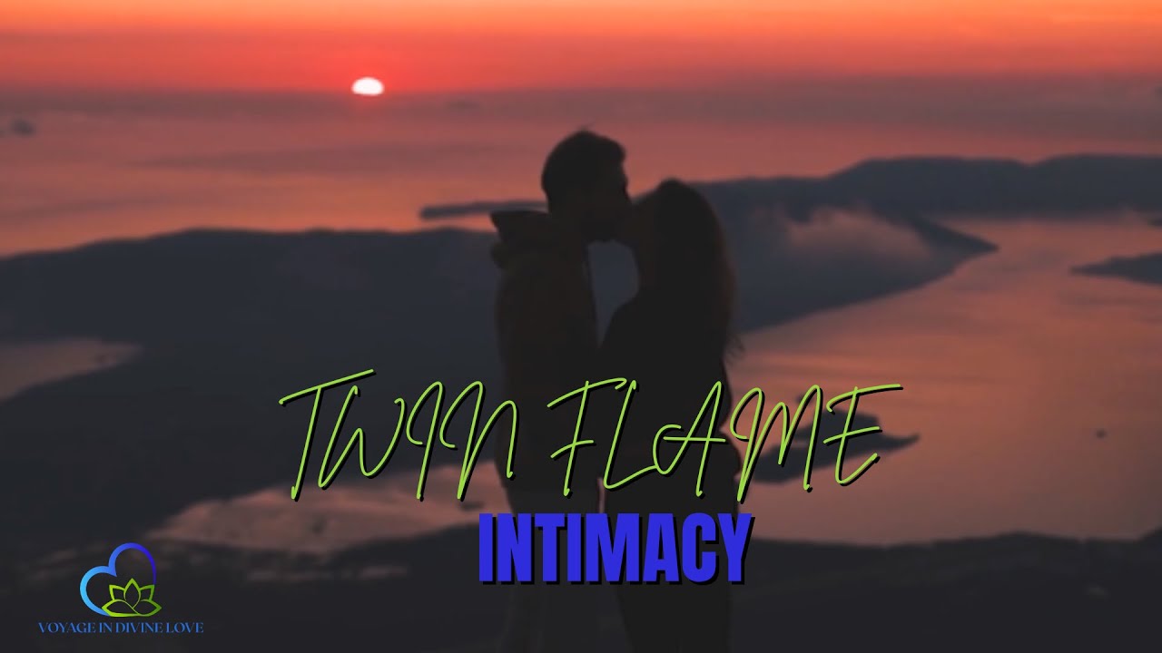 Twin Flame Intimacy Meditation - YouTube
