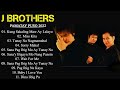 J BROTHERS MEDLEY HITS OPM Love Song 2022 ~ New Tagalog Song Romantics Playlist 2022