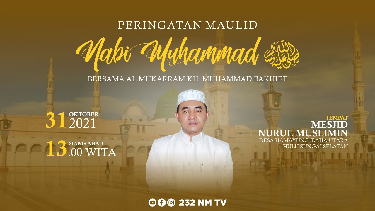 🔴 [LIVE] PERINGATAN MAULID NABI SAW BERSAMA KH. MUHAMMAD BAKHIET DIMESJID NURUL MUSLIMIN DS HAMAYUNG