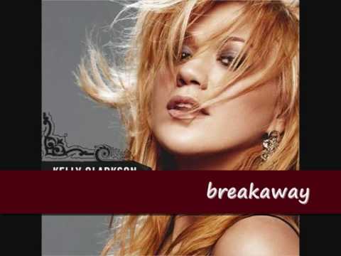 Breakaway-kelly Clarkson Lyrics