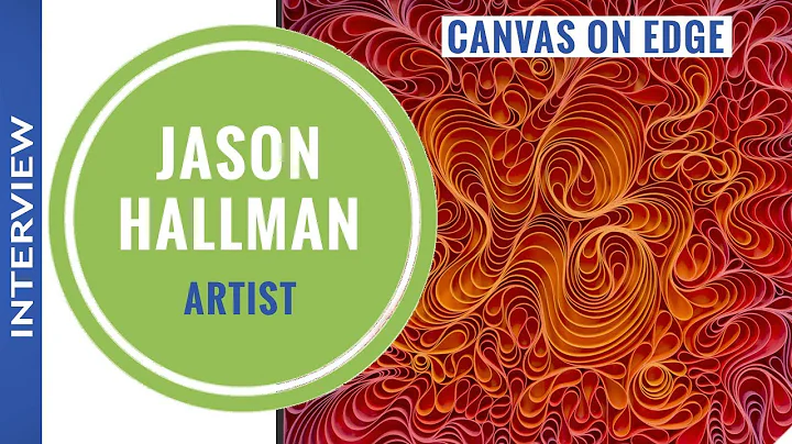 021 - Meet Artist Jason Hallman Part 1 (Canvas on ...