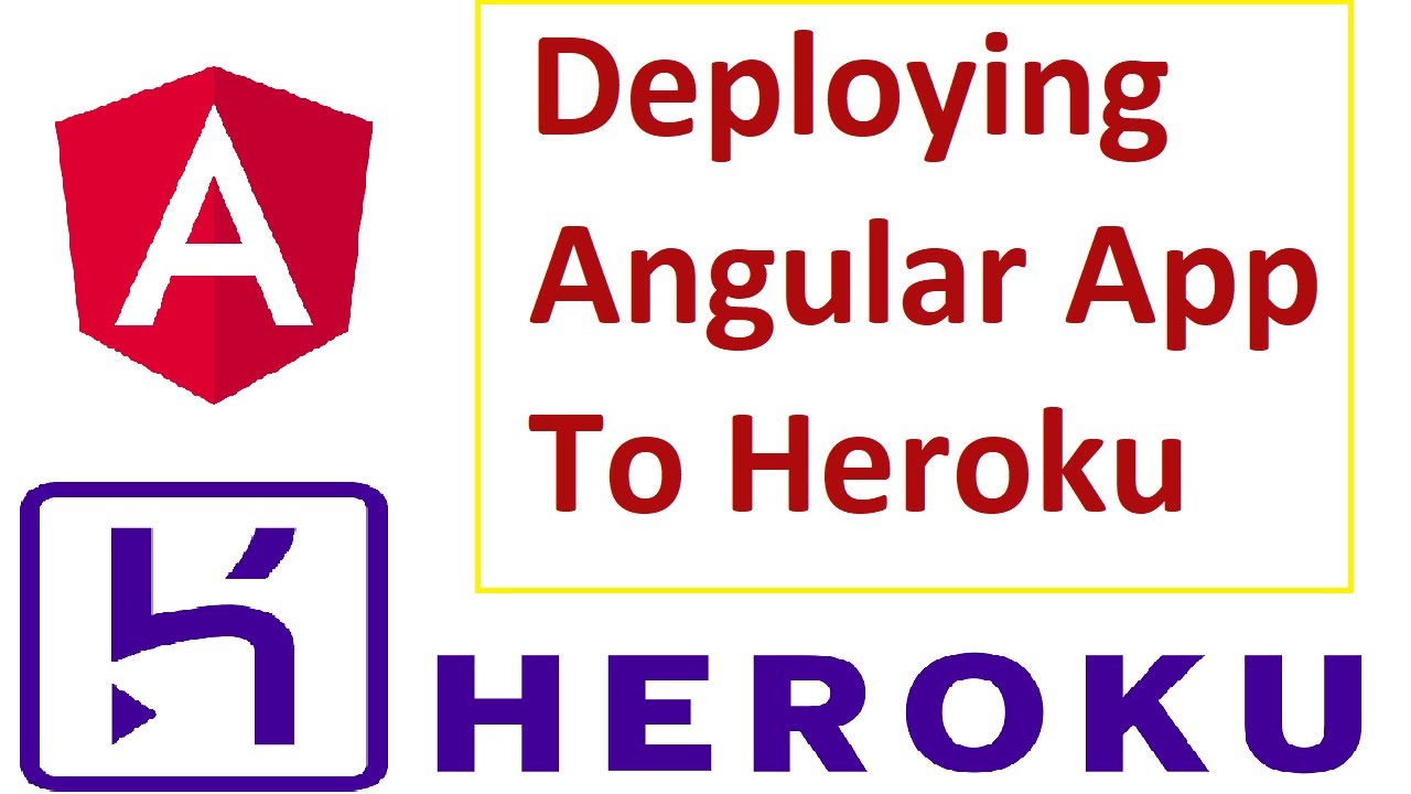 How To Deploy Angular App To Heroku From Scratch For Beginners | Local Angular Application To Heroku