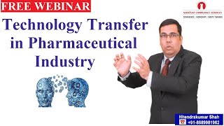 Technology Transfer in Pharmaceutical Industry