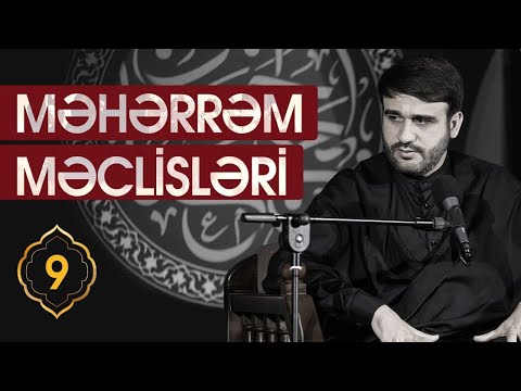 Məhərrəm Məclisləri 9-cu gecə (18.08.2021) - Hacı Ramil